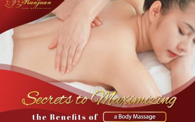 Secrets to Maximizing the Benefits of a Body Massage