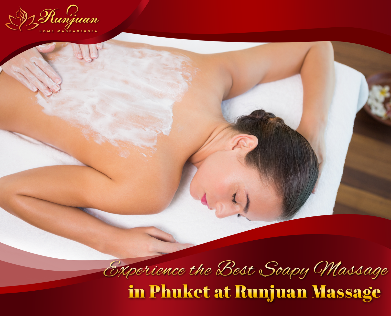 Experience the Best Soapy Massage in Phuket at Runjuan Massage