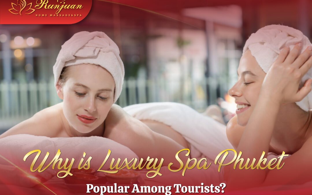 Luxury Spa Phuket